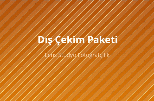 Dış Çekim Paketi